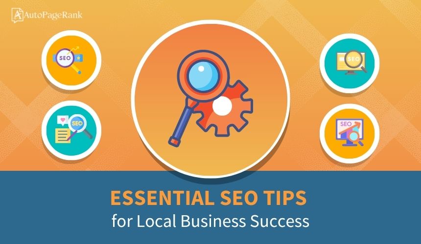 Essential SEO Tips for Local Business Success
