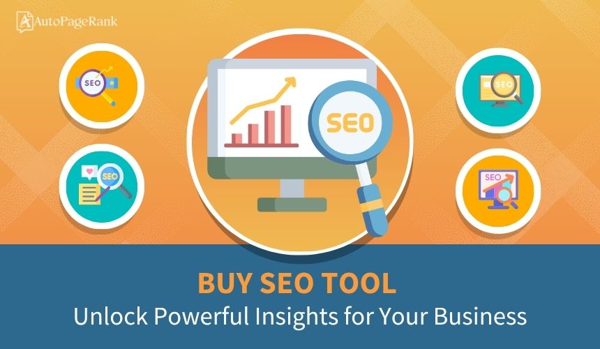 Buy SEO Tool: Unlock Powerful Insights for Your Business