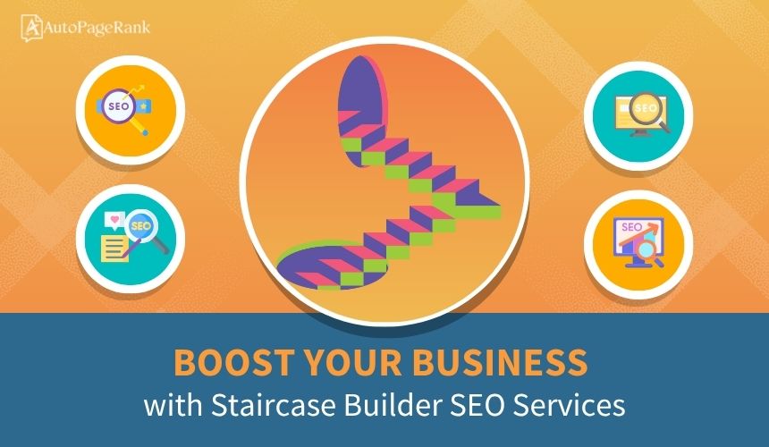 Boost Your Business with Staircase Builder SEO Services