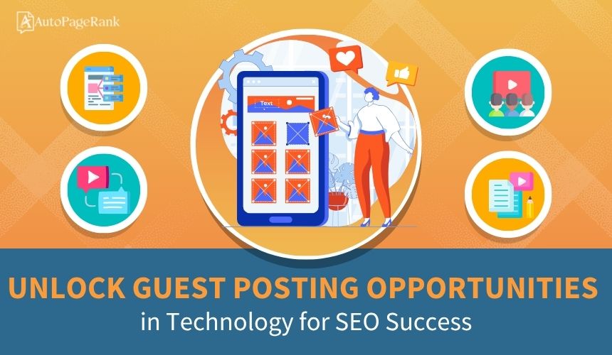 Unlock Guest Posting Opportunities in Technology for SEO Success
