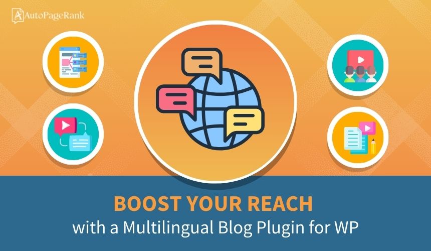 Boost Your Reach with a Multilingual Blog Plugin for WP