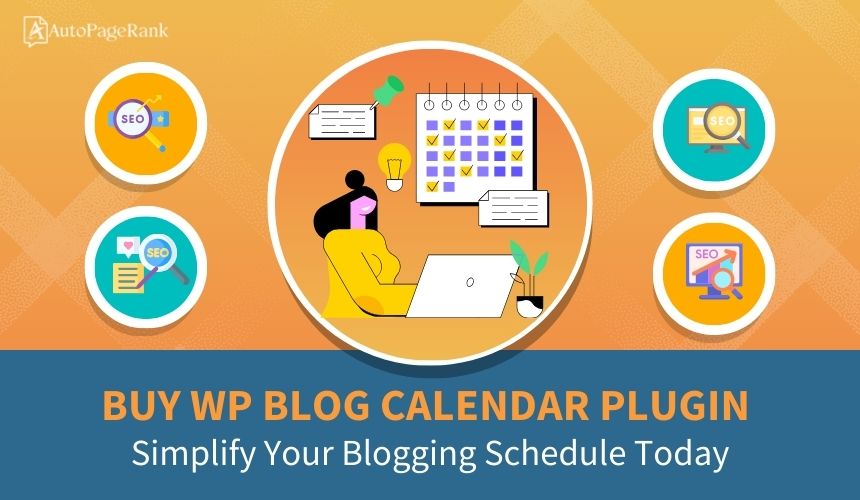 Buy WP Blog Calendar Plugin: Simplify Your Blogging Schedule Today