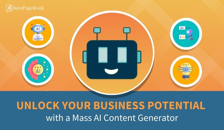Unlock Your Business Potential with a Mass AI Content Generator