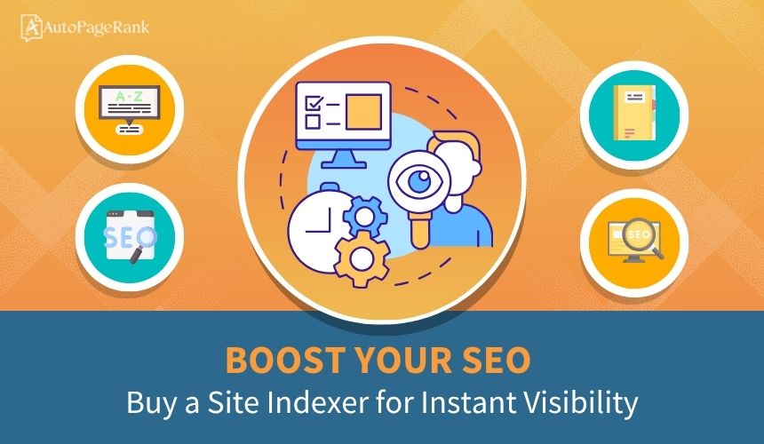 Boost Your SEO: Buy a Site Indexer for Instant Visibility