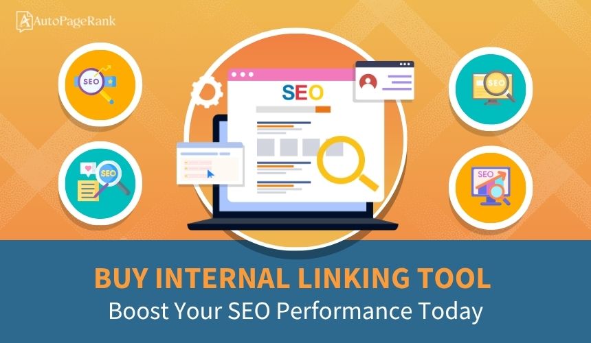 Buy Internal Linking Tool: Boost Your SEO Performance Today