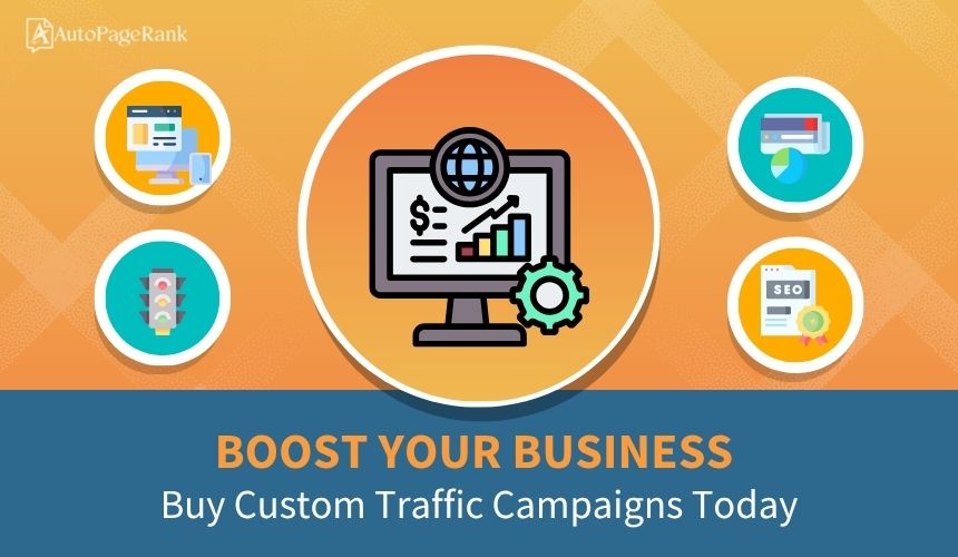 Boost Your Business: Buy Custom Traffic Campaigns Today