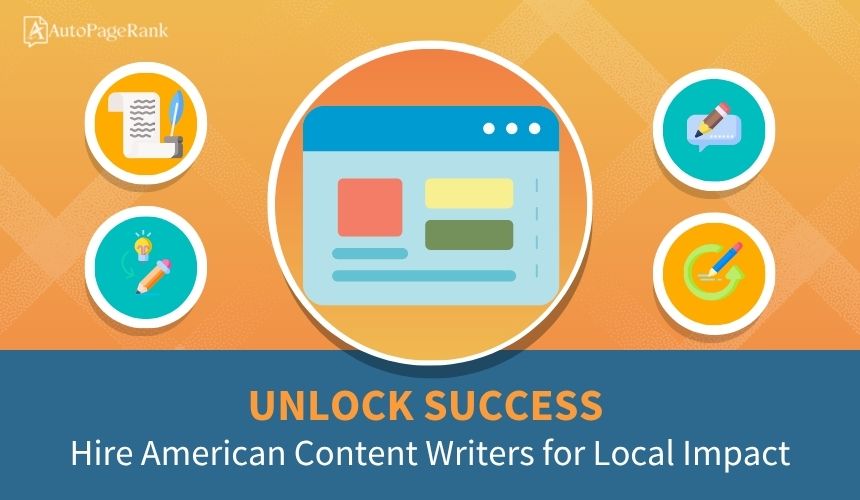 Unlock Success: Hire American Content Writers for Local Impact