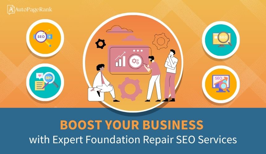 Boost Your Business with Expert Foundation Repair SEO Services