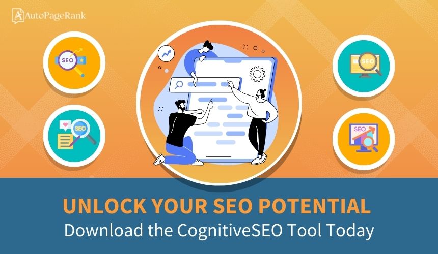 Unlock Your SEO Potential: Download the CognitiveSEO Tool Today