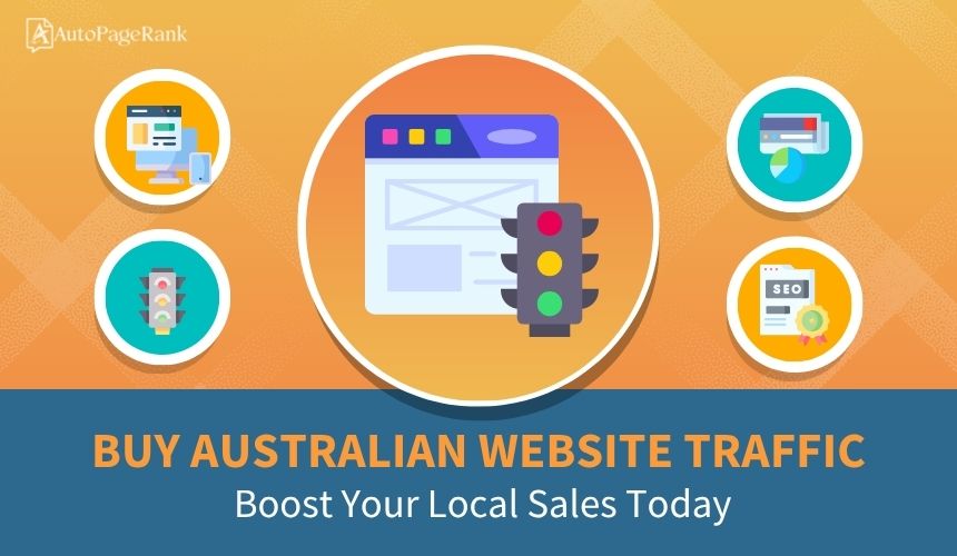 Buy Australian Website Traffic: Boost Your Local Sales Today