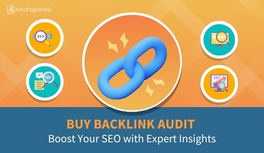 Buy Backlink Audit: Boost Your SEO with Expert Insights