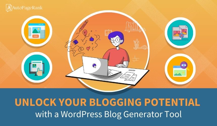 Unlock Your Blogging Potential with a WordPress Blog Generator Tool