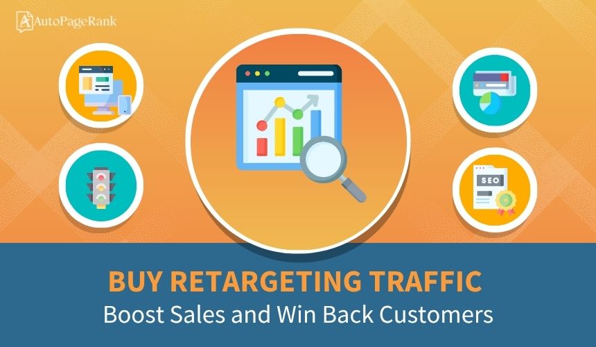 Buy Retargeting Traffic: Boost Sales and Win Back Customers