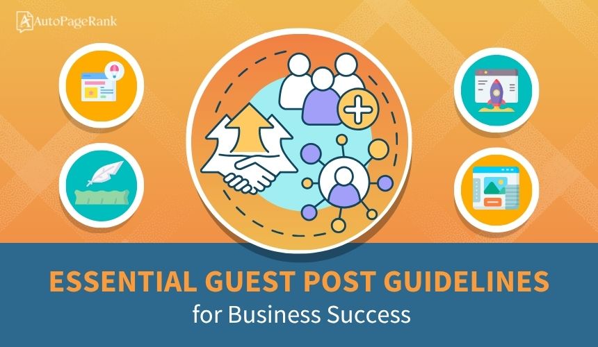 Essential Guest Post Guidelines for Business Success