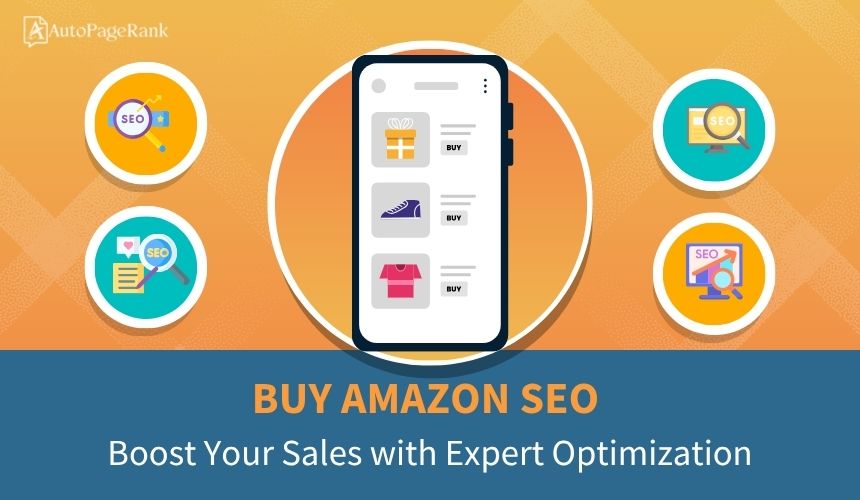 Buy Amazon SEO: Boost Your Sales with Expert Optimization