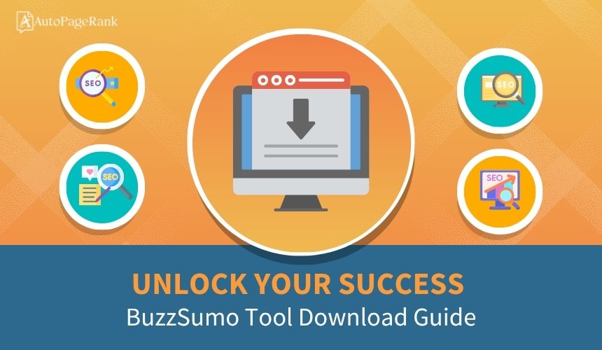 Unlock Your Success: BuzzSumo Tool Download Guide