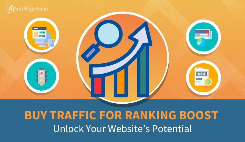 Buy Traffic for Ranking Boost: Unlock Your Website’s Potential