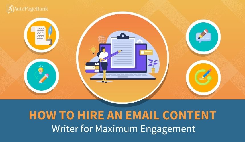 How to Hire an Email Content Writer for Maximum Engagement