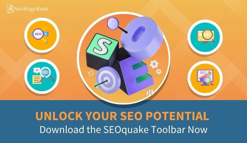 Unlock Your SEO Potential: Download the SEOquake Toolbar Now