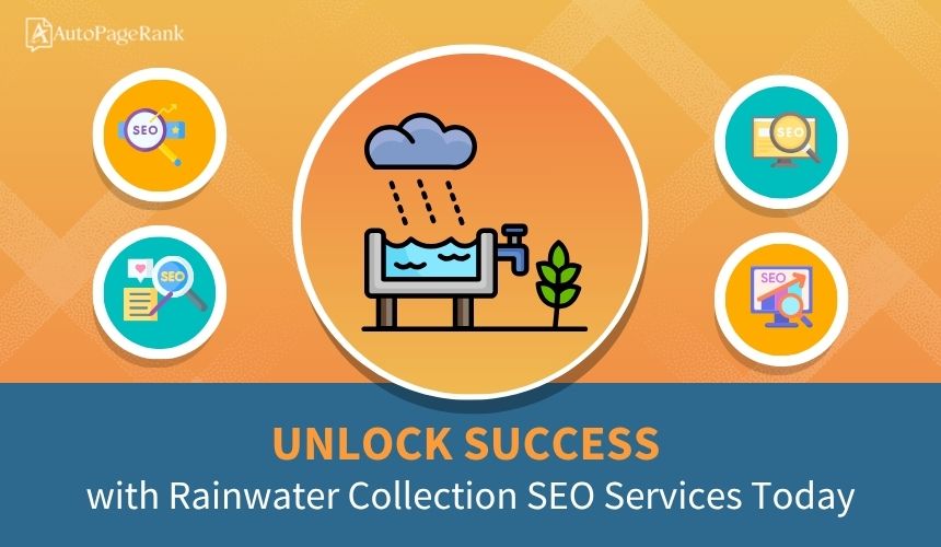 Unlock Success with Rainwater Collection SEO Services Today
