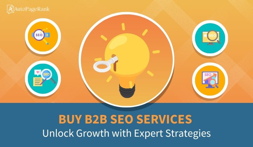 Buy B2B SEO Services: Unlock Growth with Expert Strategies