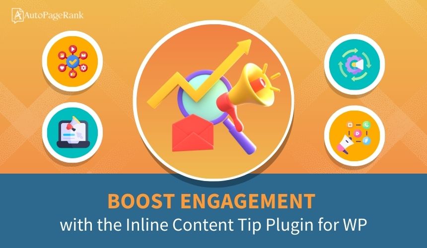 Boost Engagement with the Inline Content Tip Plugin for WP