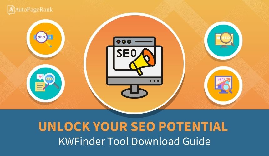 Unlock Your SEO Potential: KWFinder Tool Download Guide
