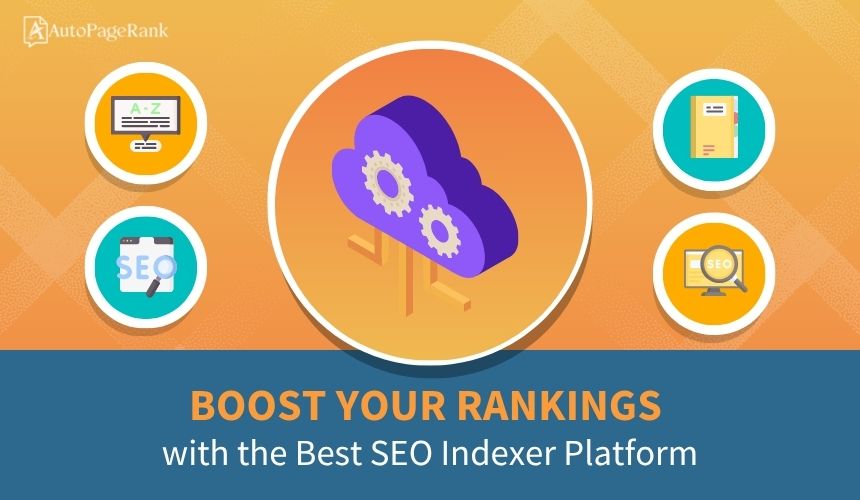 Boost Your Rankings with the Best SEO Indexer Platform