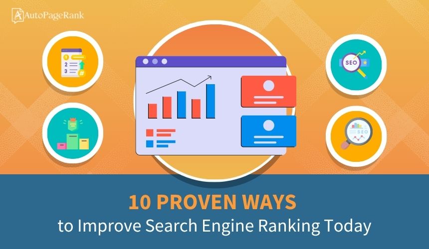 10 Proven Ways to Improve Search Engine Ranking Today