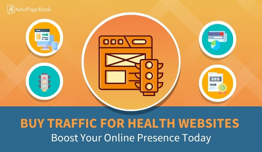 Buy Traffic for Health Websites: Boost Your Online Presence Today