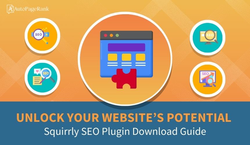 Unlock Your Website’s Potential: Squirrly SEO Plugin Download Guide