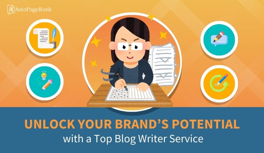 Unlock Your Brand’s Potential with a Top Blog Writer Service
