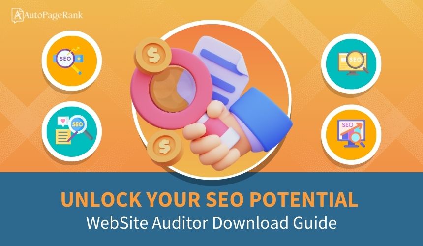 Unlock Your SEO Potential: WebSite Auditor Download Guide