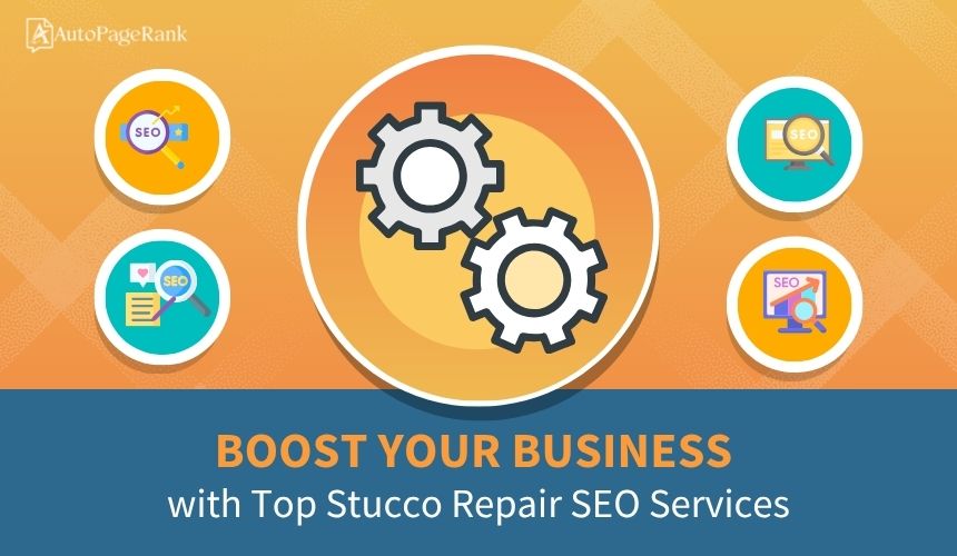 Boost Your Business with Top Stucco Repair SEO Services