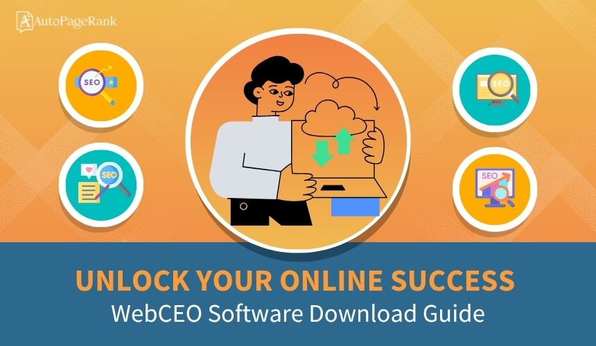Unlock Your Online Success: WebCEO Software Download Guide