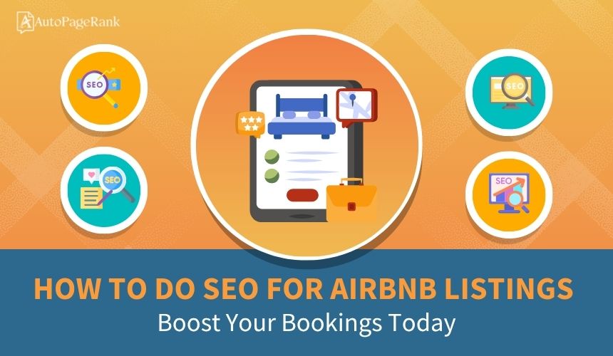 How to Do SEO for Airbnb Listings: Boost Your Bookings Today