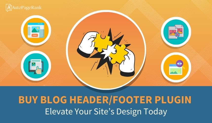 Buy Blog Header/Footer Plugin: Elevate Your Site’s Design Today