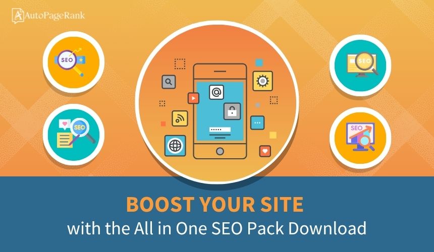 Boost Your Site with the All in One SEO Pack Download