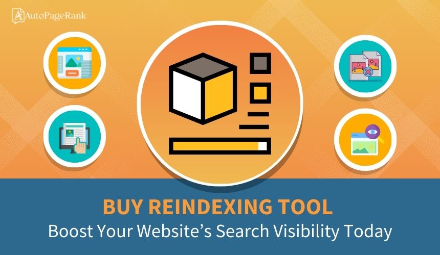 Buy Reindexing Tool: Boost Your Website’s Search Visibility Today