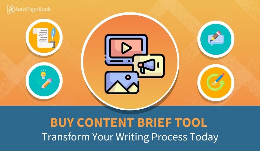 Buy Content Brief Tool: Transform Your Writing Process Today