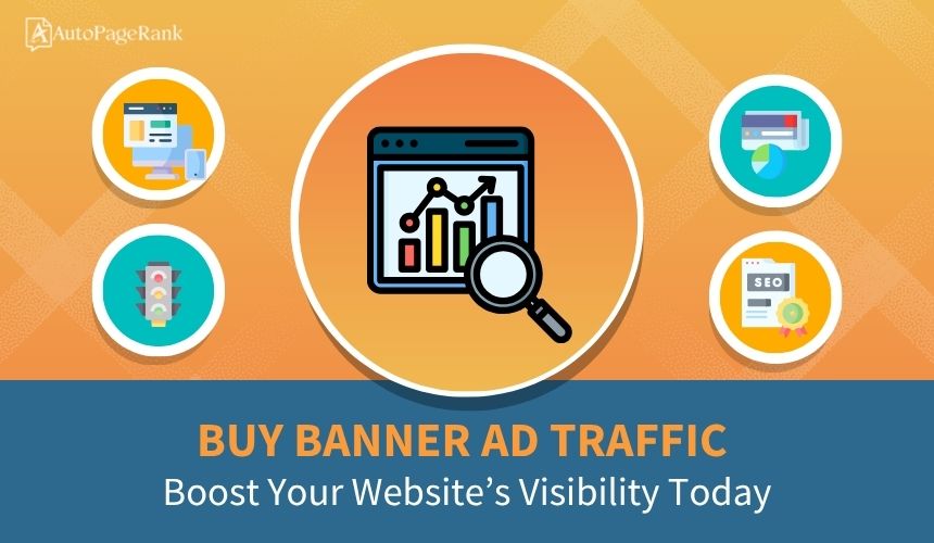 Buy Banner Ad Traffic: Boost Your Website’s Visibility Today