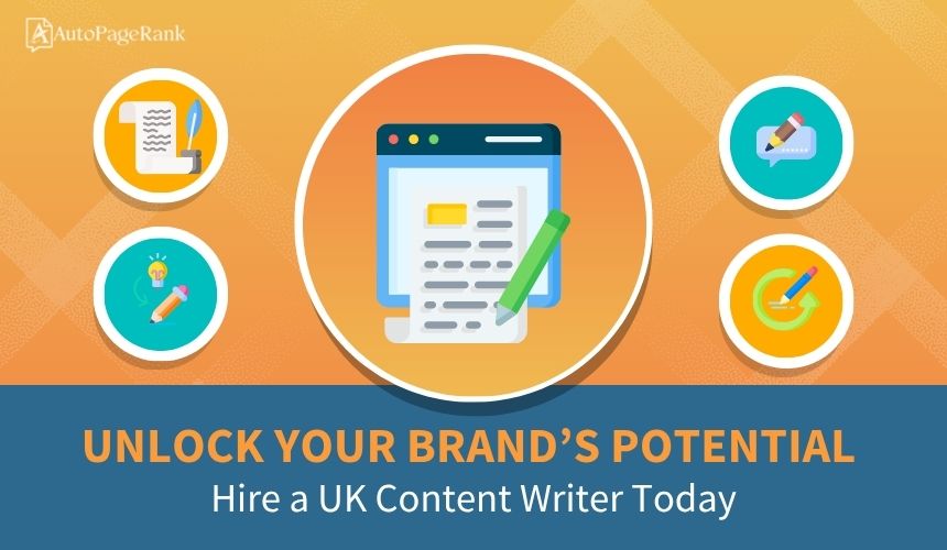 Unlock Your Brand’s Potential: Hire a UK Content Writer Today