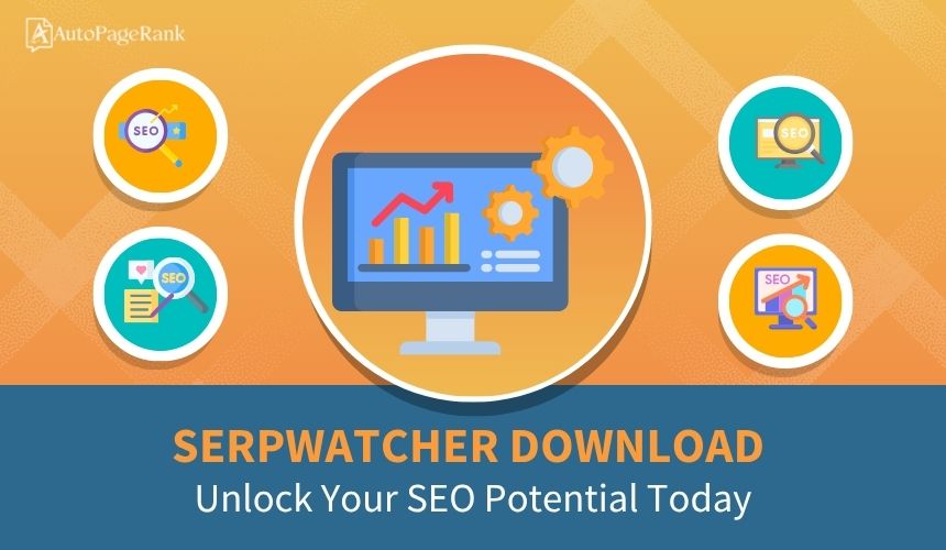 SERPWatcher Download: Unlock Your SEO Potential Today