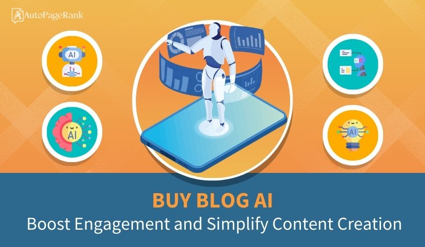 Buy Blog AI: Boost Engagement and Simplify Content Creation