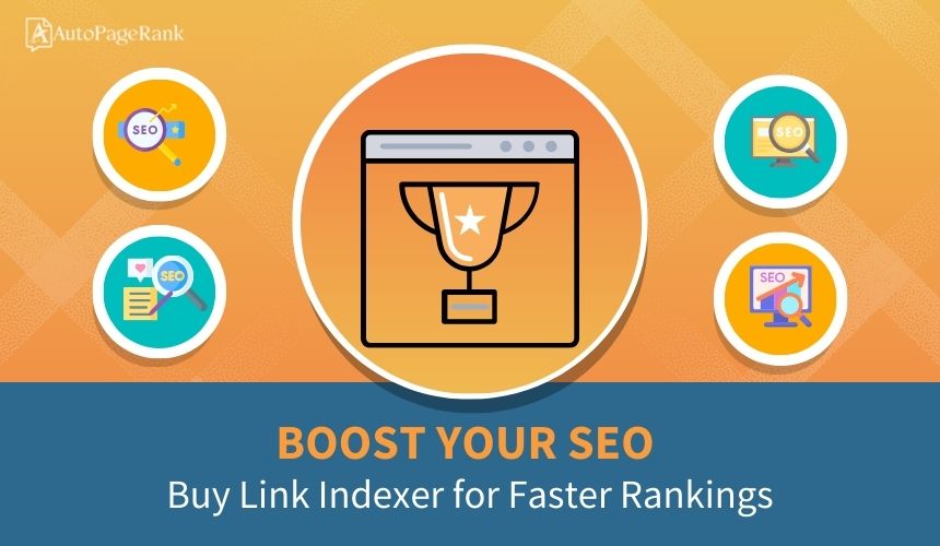 Boost Your SEO: Buy Link Indexer for Faster Rankings