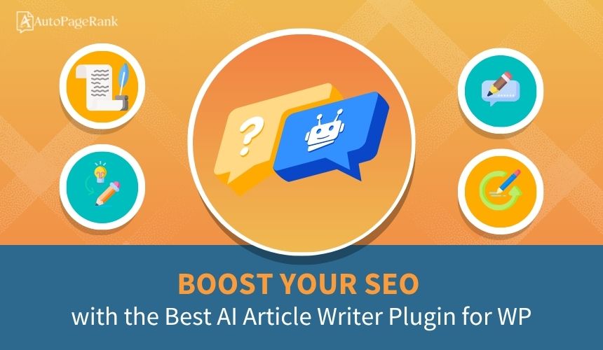 Boost Your SEO with the Best AI Article Writer Plugin for WP