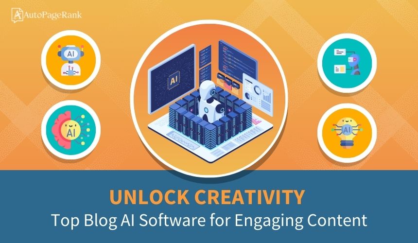 Unlock Creativity: Top Blog AI Software for Engaging Content