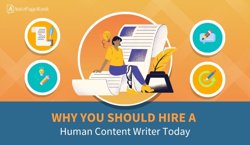 Why You Should Hire a Human Content Writer Today
