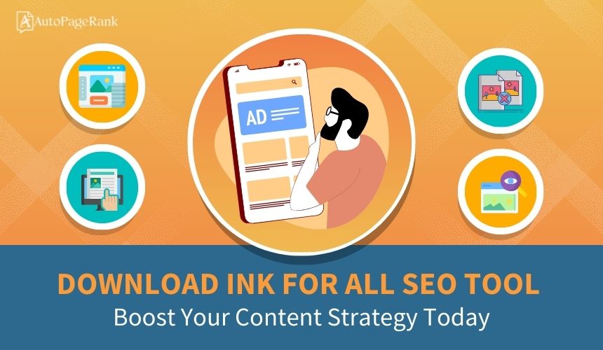 Download Ink for All SEO Tool: Boost Your Content Strategy Today
