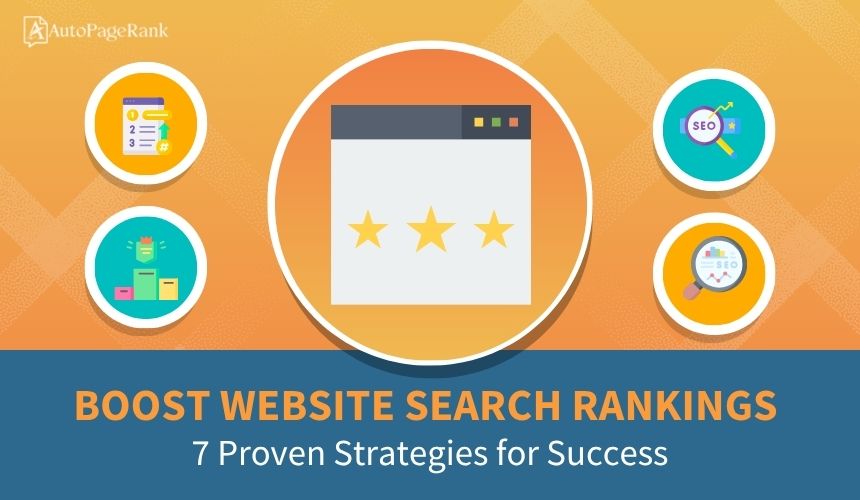 Boost Website Search Rankings: 7 Proven Strategies for Success